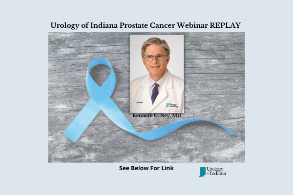 600 x 400 UOI Dr Ney Prostate Cancer Webinar Replay Web 9 23 21